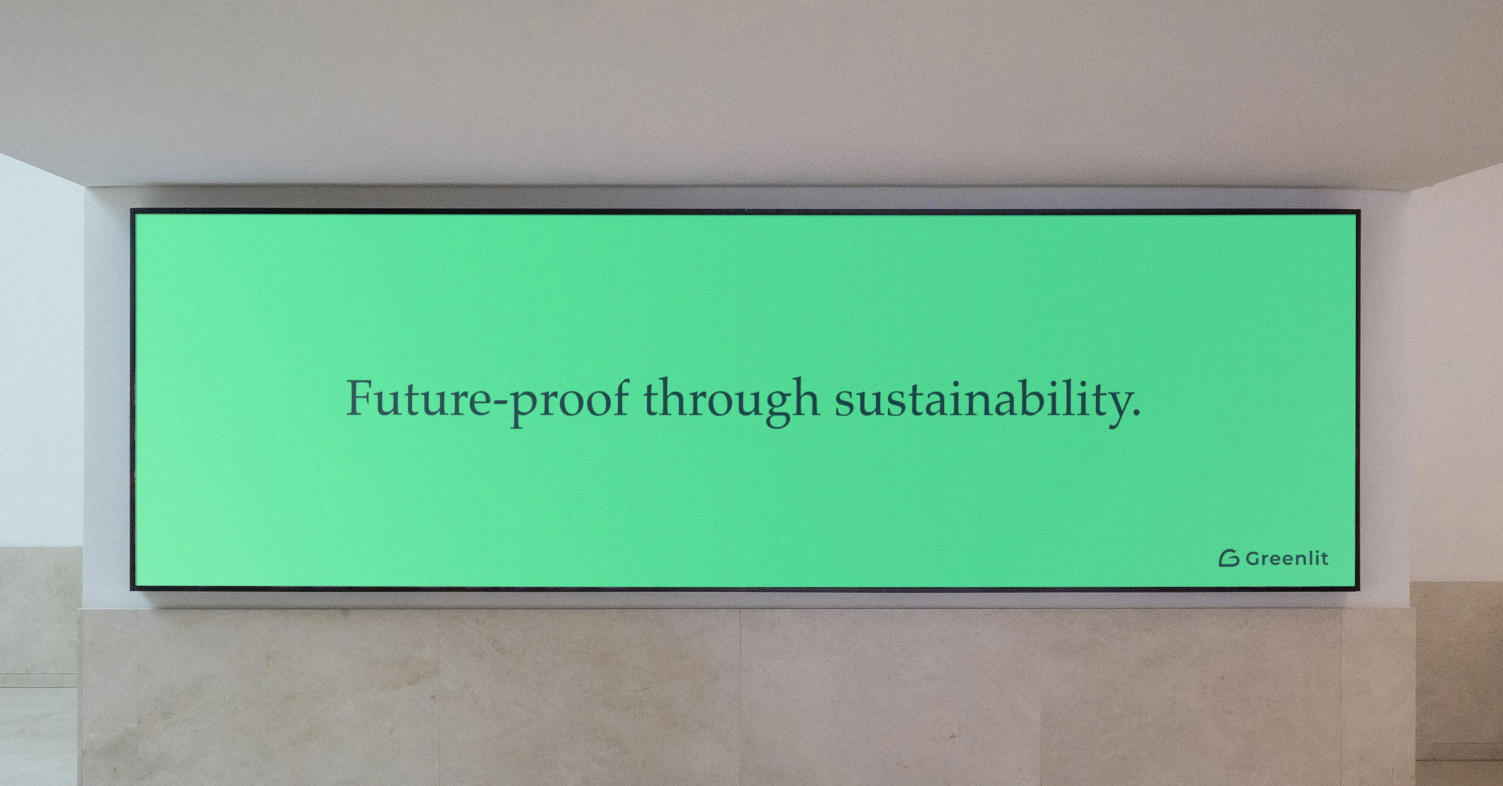 Greenlit 'Future-proof through sustainability' tagline banner